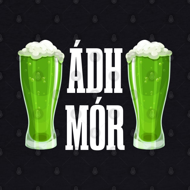 Ádh Mór T Léine-ST Patrick's Day Tees by GoodyBroCrafts